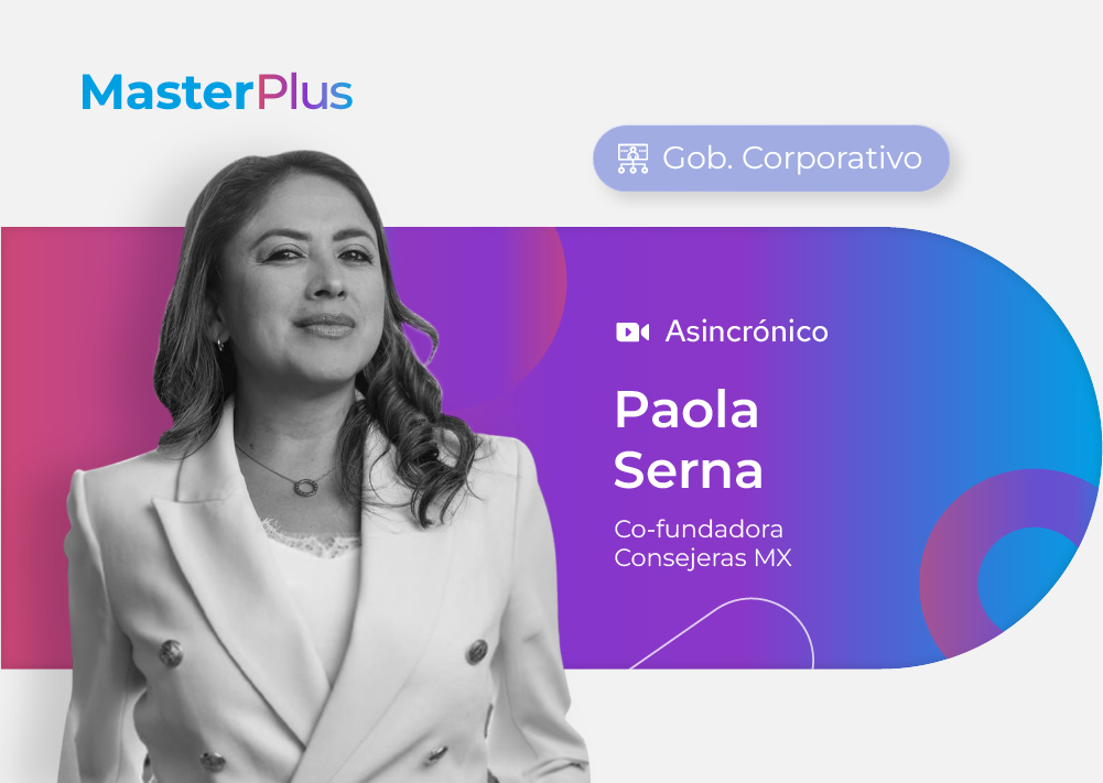 Paola Serna_web MasterPlus Programa Ejecutivo para Directores y Consejeros: Finanzas, Compliance & ESG - Imagen 1