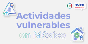 Actividades Vulnerables en Mexico